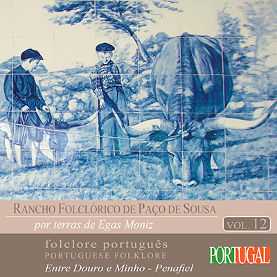Rancho Folclórico de Paço de Sousa, Penafiel, Douro Litoral