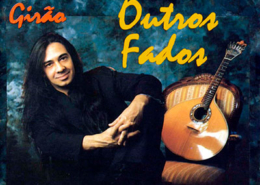 Fernando Girão, Outros fados