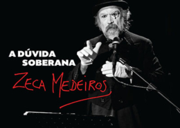 José Medeiros, A dúvida soberana