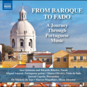 Os Músicos do Tejo, From baroque to fado: A journey through portuguese music, 2017.