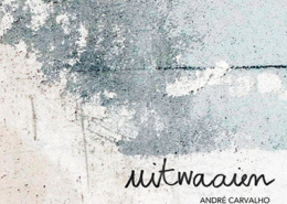 André Carvalho, Uitwaaien, 2022