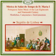 Segréis de Lisboa, Música de salão no tempo de D. Maria I