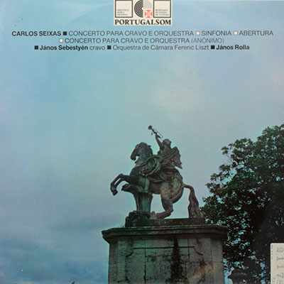 Carlos Seixas / János Sebestyén, János Rolla, Orquestra de Câmara Ferenc Liszt