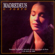 Madredeus, O Porto, EMI Music Portugal
