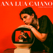 Ana Lua Caiano - Cheguei tarde a ontem ‎(CD) 2022