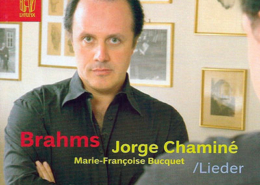 Jorge Chaminé, Marie-Françoise Bucquet - Brahms / Lieder ‎(CD, Álbum, DSD) Lyrinx LYR 181 2001