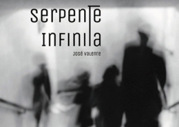 José Valente - Serpente Infinita ‎(CD, Álbum) RdO 003 2018
