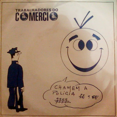Trabalhadores do Comércio - Chamem a Polícia ‎(7", Single) GIRA-00.06 1981