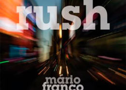 Mário Franco, Rush