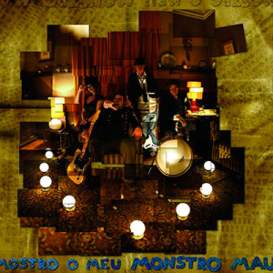 Monstro Mau - Mostro o Meu ‎Monstro Mau, Mobydick Records