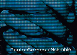 Paulo Gomes Ensemble - Intro